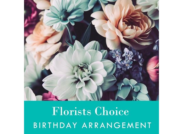 Florists Choice Birthday Arrangement